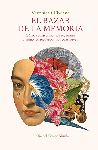 Libro EL BAZAR DE LA MEMORIA COMO CONSTRUIMOS LOS RECUERDOS Y COMO LOS RECUERDOS NOS CONSTRUYEN de O KEANE VERONICA en Colombia, psicologia