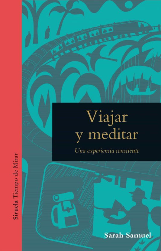 Libro VIAJAR Y MEDITAR de SAMUEL SARAH en Colombia, autoayuda