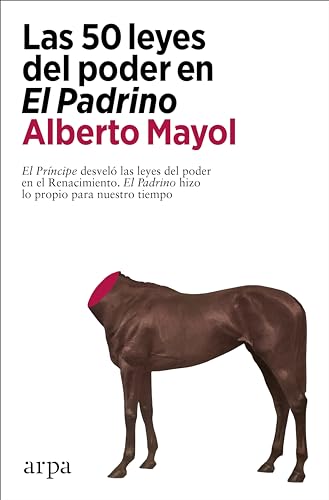 Libro LAS 50 LEYES DEL PODER EN EL PADRINO de MAYOL ALBERTO en Colombia, autoayuda