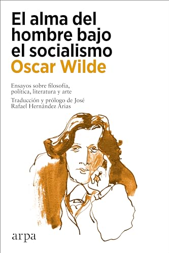 Libro EL ALMA DEL HOMBRE BAJO EL SOCIALISMO de WILDE OSCAR en Colombia, ensayo