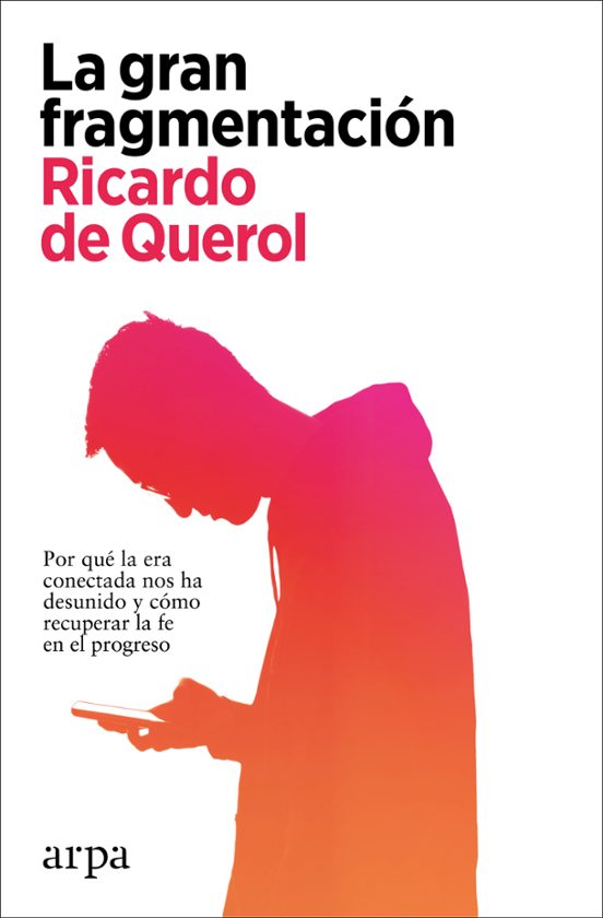 Libro LA GRAN FRAGMENTACION de RICARDO DE QUEROL en Colombia, psicologia