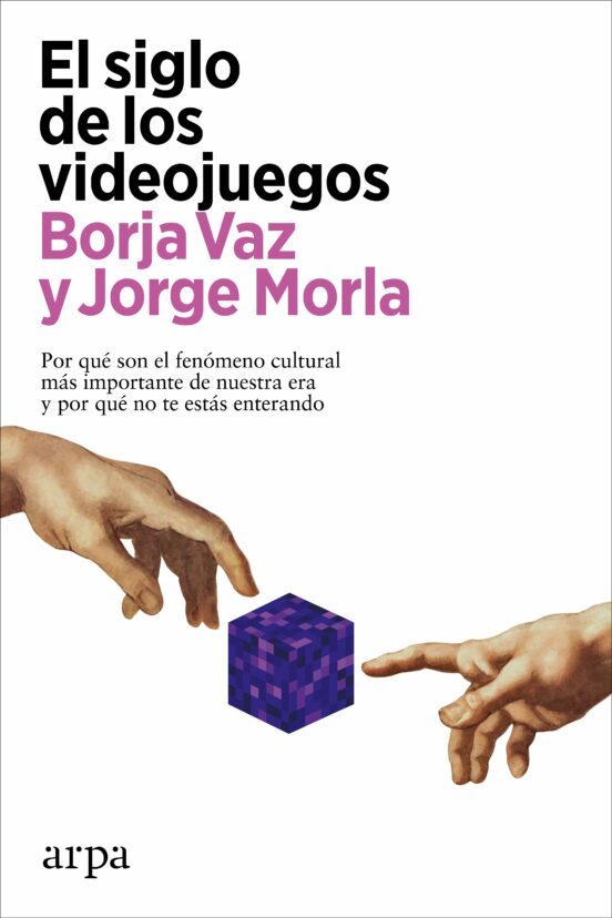 Libro EL SIGLO DE LOS VIDEOJUEGOS de VAZ BORJA MORLA JORGE en Colombia, ensayo