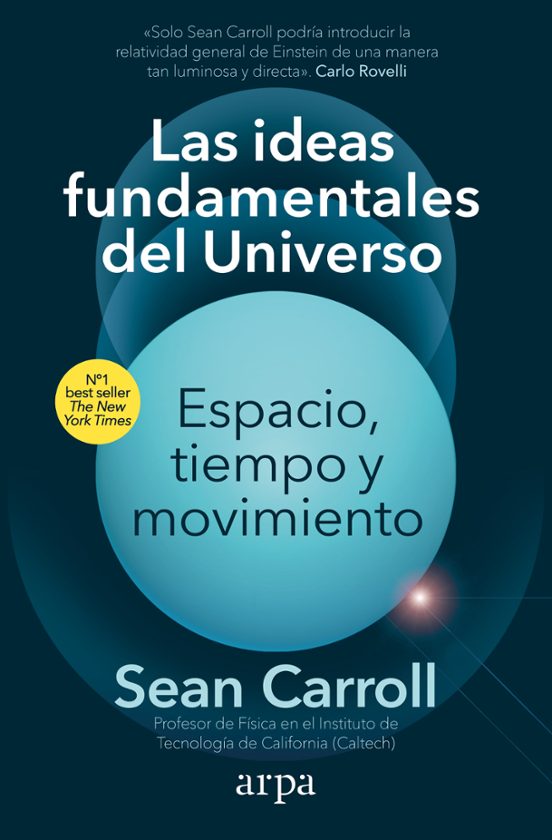 Libro LAS IDEAS FUNDAMENTALES DEL UNIVERSO de SEAN CARROL en Colombia, ciencia