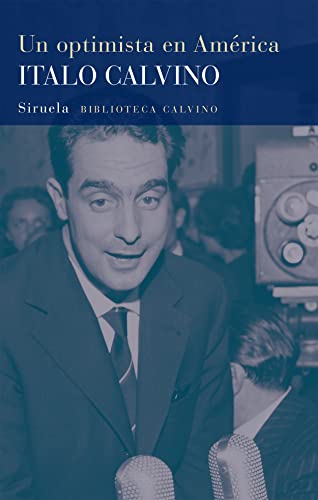 Libro UN OPTIMISTA EN AMERICA de CALVINO ITALO en Colombia, literatura