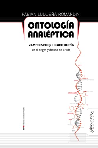 Libro ONTOLOGIA ANALEPTICA VAMPIRISMO Y LICANTROPIA de LUDUEÑA ROMANDINI FABIAN en Colombia, filosofia
