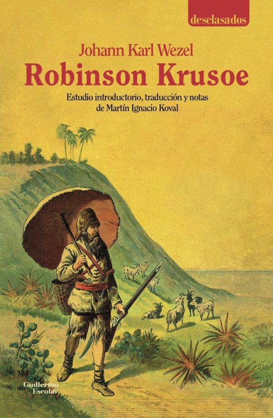 Libro ROBINSON KRUSOE de WEZEL JOHANN KARL en Colombia, literatura