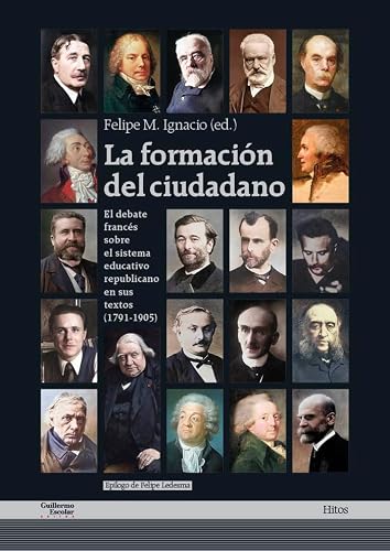 Libro LA FORMACION DEL CIUDADANO EL DEBATE FRANCES SOBRE EL SISTEMA EDUCATIVO REPUBLICANO EN SUS TEXTOS (1791 1905) de IGNACIO FELIPE ME ED. en Colombia, educacion