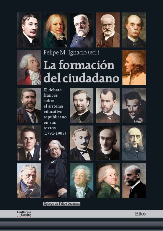 Libro LA FORMACION DEL CIUDADANO EL DEBATE FRANCES SOBRE EL SISTEMA EDUCATIVO REPUBLICANO EN SUS TEXTOS (1791 1905) de IGNACIO FELIPE ME ED. en Colombia, educacion