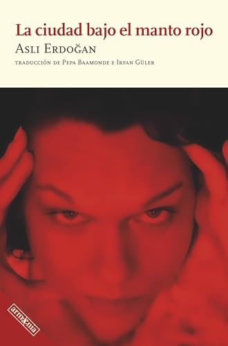 Libro LA CIUDAD BAJO EL MANTO ROJO de ERDOGAN ASLI en Colombia, literatura