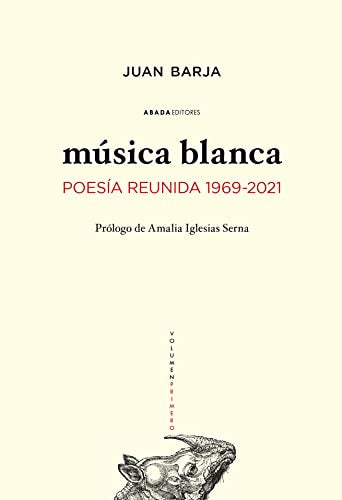 Libro Musica Blanca: 1969-2021 Poesia Reunida