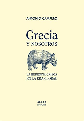 Libro Grecia Y Nosotros: La Herencia Griega En