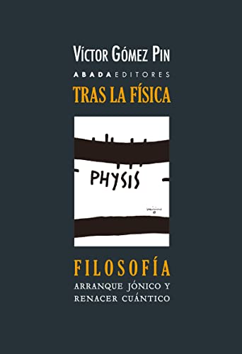 Libro Tras La Fisica, Filosofia Arranque Jónic