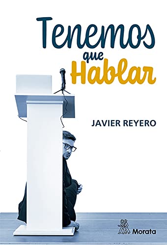 Libro TENEMOS QUE HABLAR de REYERO JAVIER en Colombia, comunicación