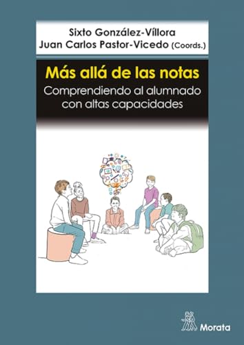 Libro MAS ALLA DE LAS NOTAS COMPRENDIENDO AL ALUMNADO CON ALTAS CAPACI DADES de GONZALEZ VILLORA SIXTO en Colombia, pedagogia