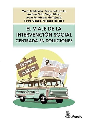 Libro EL VIAJE DE LA INTERVENCION SOCIAL CENTRADA EN SOLUCIONES de MARTA SOLDEVILLA en Colombia, psicologia