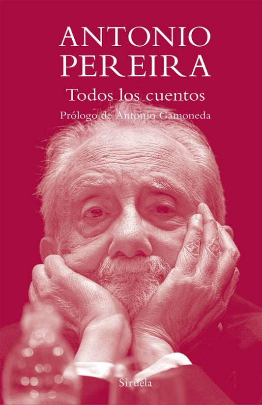 Libro Todos Los Cuentos Antonio Pereira