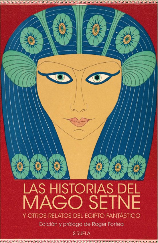 Libro LAS HISTORIAS DEL MAGO SETNE Y OTROS RELATOS DEL EGIPTO FANTASTICO de COLONNA FRANCESCO en Colombia, literatura