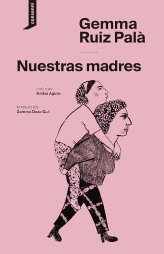 Libro NUESTRAS MADRES de RUIZ PALA GEMMA en Colombia, estudios de genero