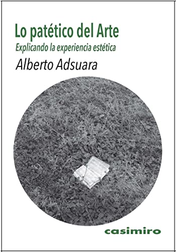 Libro Lo Patetico Del Arte Explicando La Exper