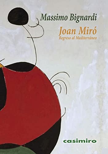 Libro Joan Miro Regreso Al Mediterraneo