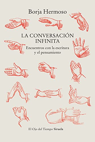 Libro La Conversacion Infinita: Encuentros Con