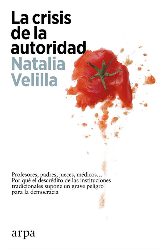 Libro LA CRISIS DE LA AUTORIDAD de VELILLA NATALIA en Colombia, politica
