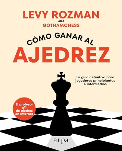 Libro COMO GANAR AL AJEDREZ LA GUIA DEFINITIVA PARA JUGADORES PRINCIPIANTES E INTERMEDIOS de ROZMAN LEVY en Colombia, deportes