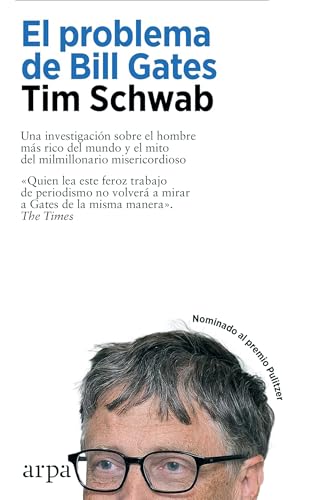 Libro EL PROBLEMA DE BILL GATES UNA INVESTIGACION SOBRE EL HOMBRE MAS RICO DEL MUNDO de SCHWAB TIM en Colombia, biografia