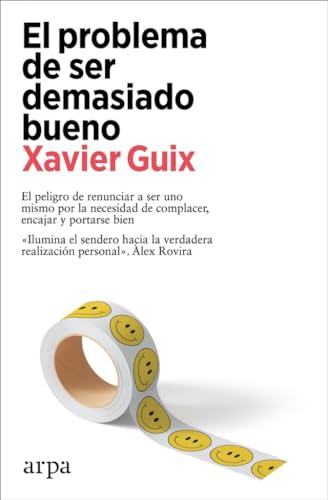 Libro El Problema De Ser Demasiado Bueno