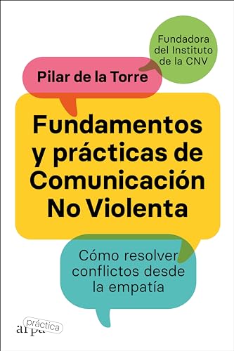 Libro FUNDAMENTOS Y PRACTICAS DE COMUNICACION NO VIOLENTA de PILAR DE LA TORRE en Colombia, ensayo