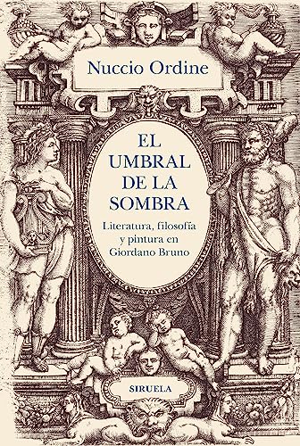 Libro EL UMBRAL DE LA SOMBRA de ORDINE NUCCIO en Colombia, literatura