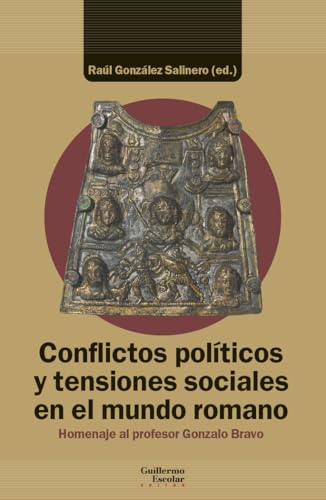 Libro CONFLICTOS POLITICOS Y TENSIONES SOCIALES EN EL MUNDO ROMANO de GONZALEZ SALINERO RAUL en Colombia, historia