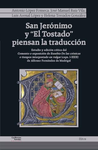 Libro SAN JERONIMO Y EL TOSTADO PIENSAN LA TRADUCCION de FERNANDEZ DE MADRIGAL ALFONSO en Colombia, filologia
