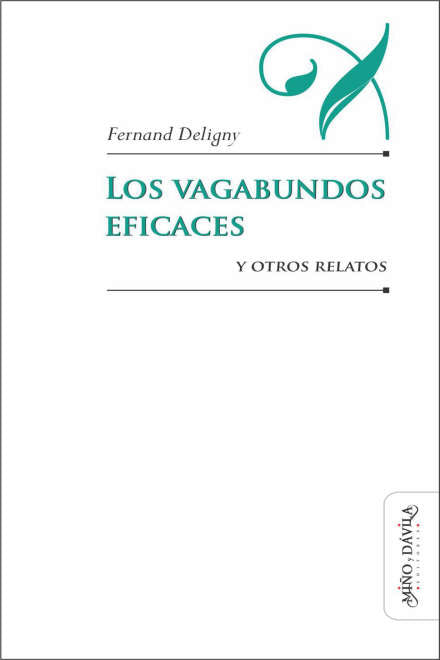 Libro Los Vagabundos Eficaces Y Otros Relatos