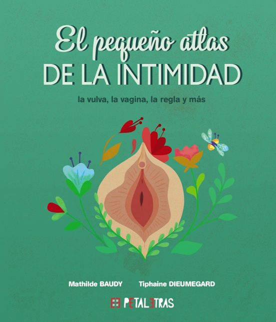 Libro El Pequeño Atlas De La Intimidad. La Vul