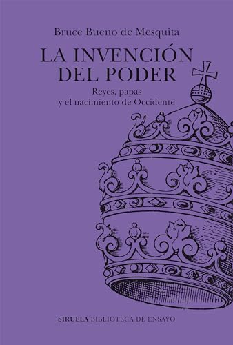 Libro La Invencion Del Poder Reyes, Papas Y El
