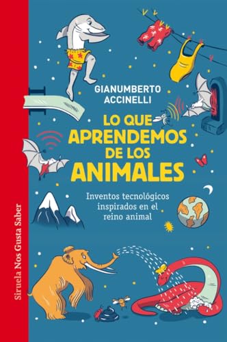 Libro Lo Que Aprendemos De Los Animales Invent