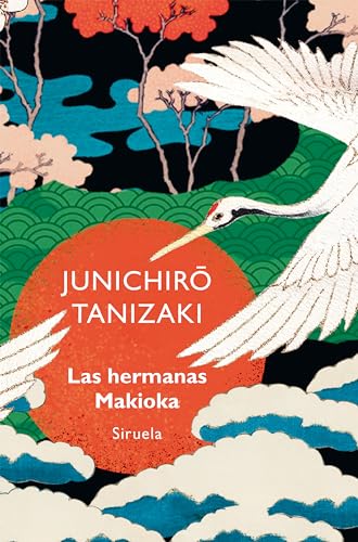 Libro LAS HERMANAS MAKIOKA de TANIZAKI JUNICHIRO en Colombia, literatura