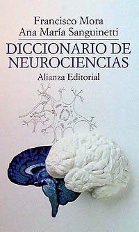 Libro DICCIONARIO DE NEUROCIENCIAS de MORA FRANCISCO en Colombia, diccionario