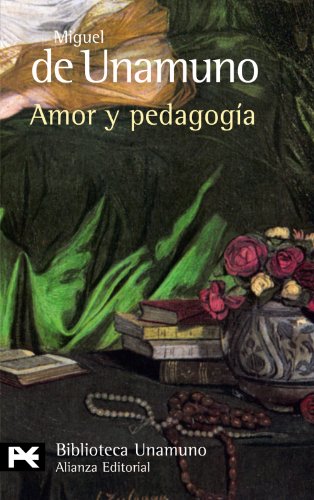 Libro AMOR Y PEDAGOGIA de UNAMUNO MIGUEL DE en Colombia, pedagogia