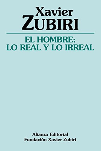 Libro EL HOMBRE: LO REAL Y LO IRREAL de ZUBIRI XAVIER en Colombia, filosofia