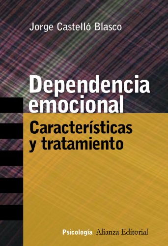 Libro DEPENDENCIA EMOCIONAL de CASTELLO BLANCO JORGE en Colombia, psicologia