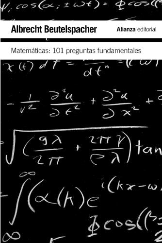 Libro MATEMATICAS: 101 PREGUNTAS FUNDAMENTALES de BEUTELSPACHER ALBRECHT en Colombia, matematicas