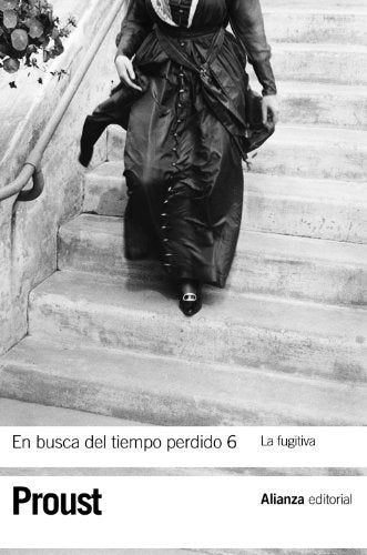 Libro EN BUSCA DEL TIEMPO PERDIDO 6 LA FUGITIVA de PROUST MARCEL en Colombia, literatura