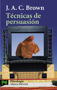 Libro TECNICAS DE PERSUACION de BROWN J.A.C. en Colombia, psicologia