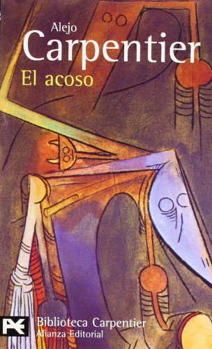 Libro EL ACOSO de CARPENTIER ALEJO en Colombia, literatura