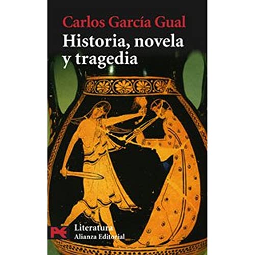 Libro HISTORIA NOVELA Y TRAGEDIA de GARCIA GUAL CARLOS en Colombia, ensayo