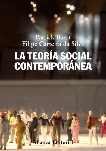 Libro LA TEORIA SOCIAL CONTEMPORANEA de BAERT PATICK en Colombia, sociologia