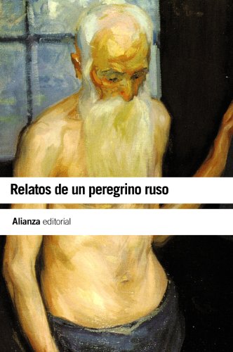 Libro RELATOS DE UN PEREGRINO RUSO de SEBASTIA JANERAS en Colombia, literatura