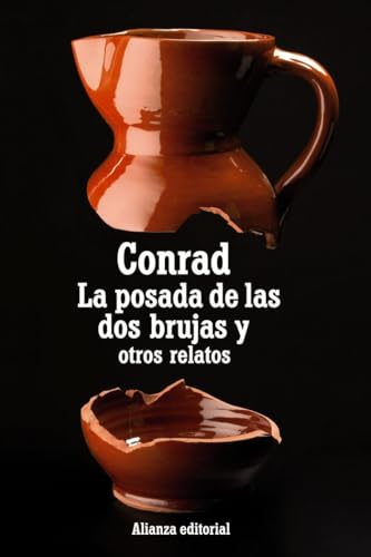Libro LA POSADA DE LAS DOS BRUJAS Y OTROS RELATOS de CONRAD JOSEPH en Colombia, literatura